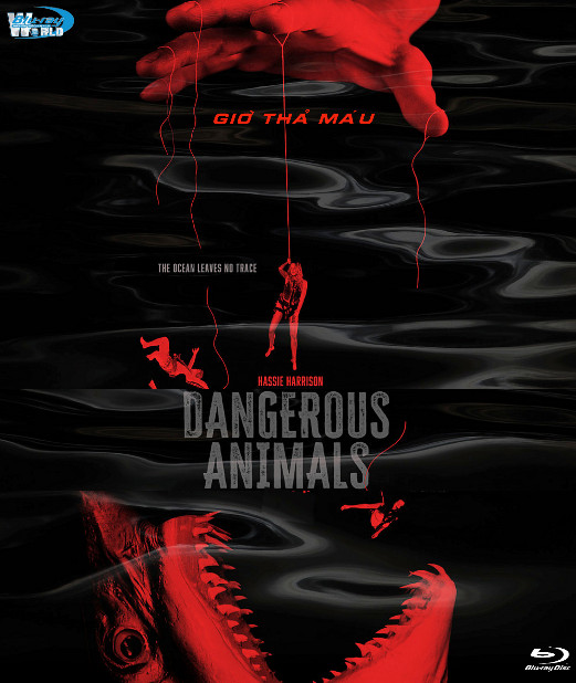B6560.Dangerous Animals  2025  GIỜ THẢ MÁU  2D25G  (DTS-HD MA 7.1 - ATMOS 5.1)